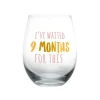 Pearhead Motherhood Wine Glass "I’ve Waited 9 Months For This"