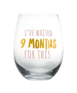 Pearhead Motherhood Wine Glass "I’ve Waited 9 Months For This"